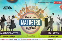 Mai RETRO - Mai DISTRACTIV, Mai ACTIV! Nu rata cel mai tare festival al acestei primăveri!
