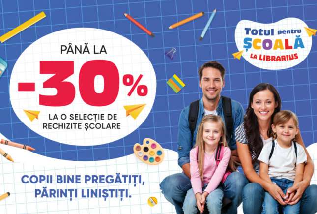Librarius: Totul pentru școală! Copii bine pregătiți, părinți liniștiți!